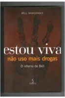 ESTOU VIVA NAO USO MAIS DROGAS