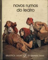 NOVOS RUMOS DO TEATRO