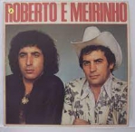 VINIL ROBERTO E MEIRINHO 1981