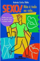 SEXO NAO E TUDO NA VIDA