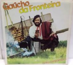 VINIL GAUCHO DA FRONTEIRA GAITA COMPANHEIRA 1984