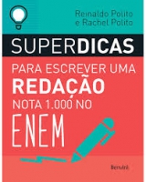 SUPERDICAS PARA ESCREVER UMA REDACAO NOTA 1000 NO ENEM