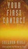 YOUR FIRST CONTACT