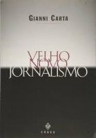 VELHO NOVO JORNALISMO