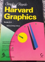 SIMPLES E RAPIDO HARVARD GRAPHICS VERSAO 2.3