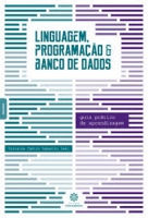 LINGUAGEM PROGRAMACAO E BANCO DE DADOS