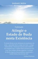 ATINGIR O ESTADO DE BUDA NESTA EXISTENCIA