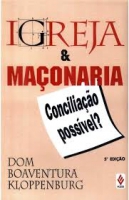IGREJA E MACONARIA CONCILAACAO POSSIVEL