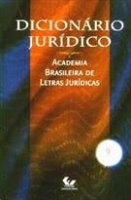 DICIONARIO JURIDICO ACADEMIA BRASILEIRA DE LETRAS JURIDICAS