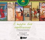 A MAGIA DAS ESPECIARIAS