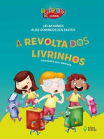 A REVOLTA DOS LIVRINHOS