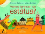 VAMOS BRINCAR DE ESTATUA IOGA PRA CRIANCAS