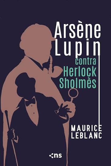 NOVO ARSENE LUPIN CONTRA HERLOCK SHOLMES