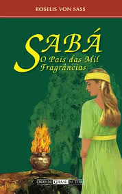 SABA O PAIS DAS MIL FRAGRANCIAS
