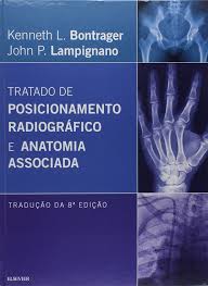 TRATADO DE POSICIONEMENTO RADIOGRAFICO E ANATOMIA