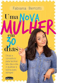 UMA NOVA MULHER EM 30 DIAS